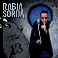 Rabia Sorda – “Hotel Suicide”