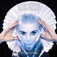 Visage – “Orchestral”