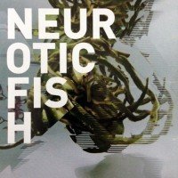 Neuroticfish – “A Sign of Life”