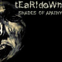 tEaR!dOwN – “Shades of Apathy”