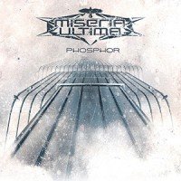 Miseria Ultima – “Phosphor”