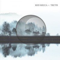 Red Mecca – “Truth”